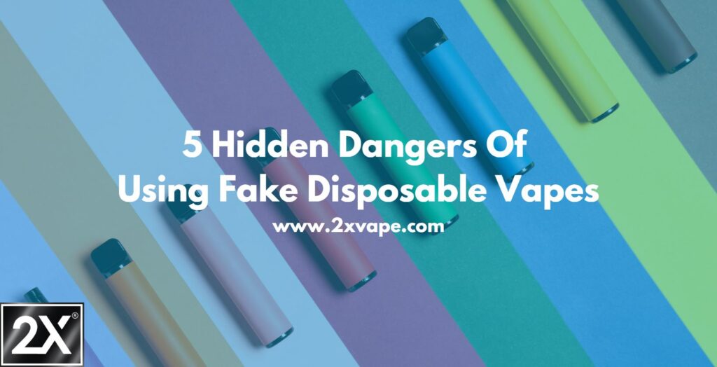 5 hidden dangers of using fake disposables